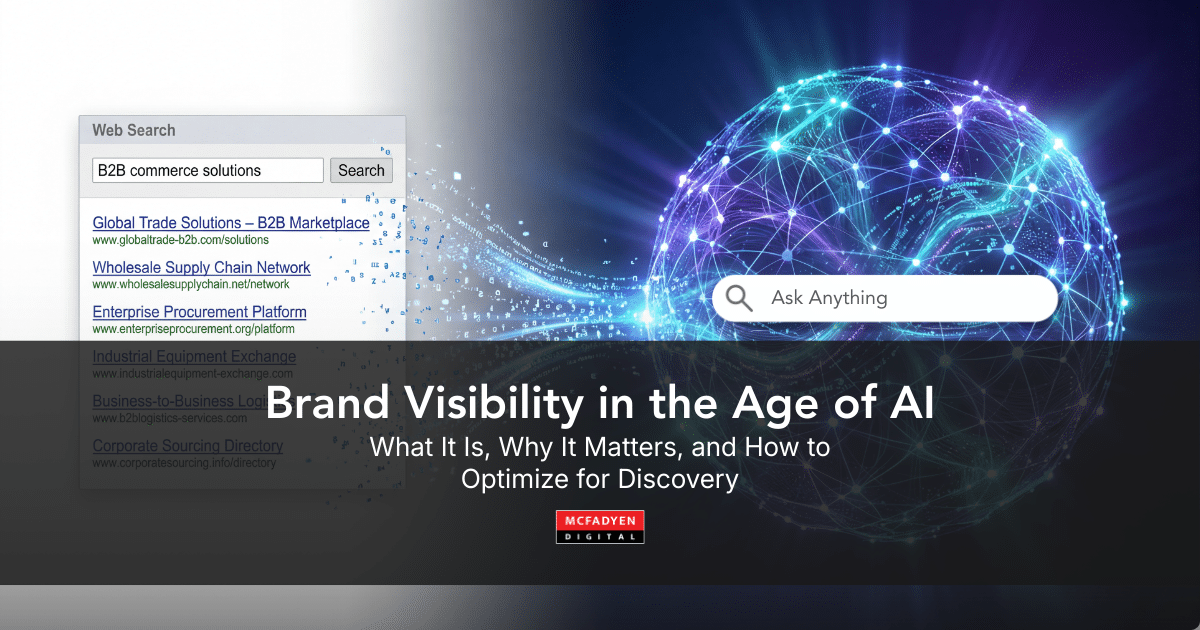 Brand Visibility in the Age of AI: What It Is, Why It Matters, and How to Optimize for Discovery featured image