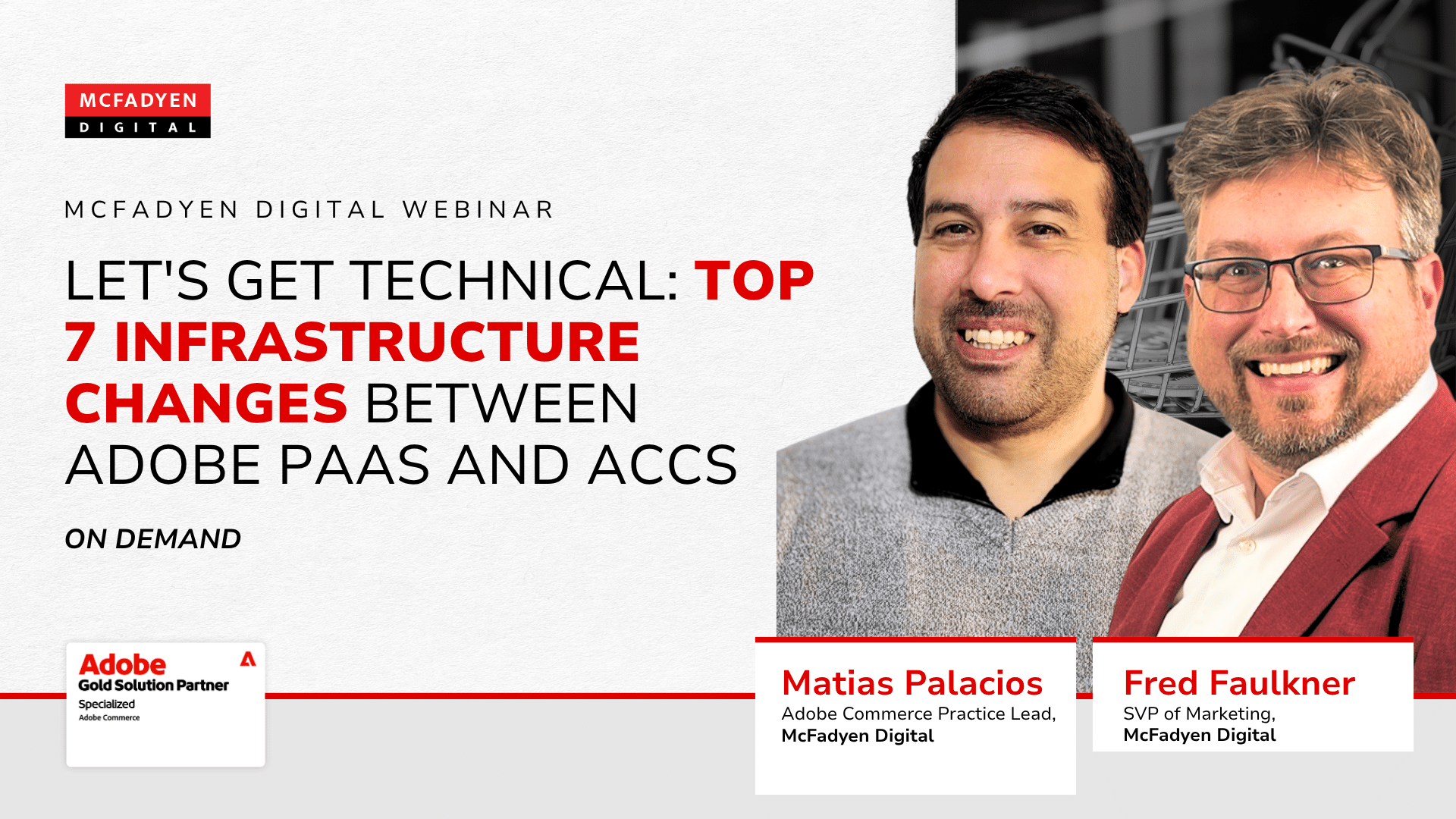 Top 7 Infrastructure Changes between Adobe PaaS and AccS